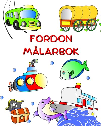 Fordon Målarbok: Bilar, traktor, tåg, plan att färglägga för barn från 3 år von Blurb