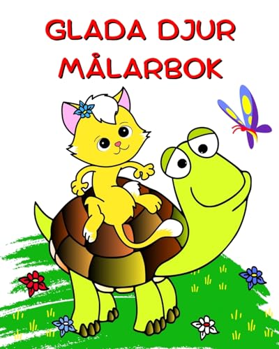 Glada Djur Målarbok: Vackra enkla målarbok för barn 2+ von Blurb