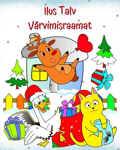 Ilus Talv Värvimisraamat: Talvised illustratsioonid naljakate stseenidega lastele alates 2. eluaastast von Blurb