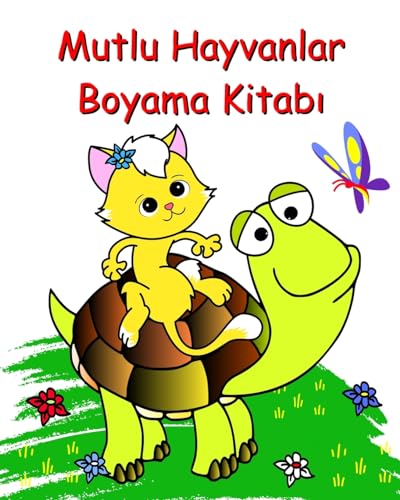 Mutlu Hayvanlar Boyama Kitab¿: Çocuklar için güzel ve kolay boyama sayfalar¿ 2+ von Blurb