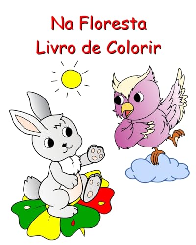 Na Floresta Livro de Colorir: Bela natureza e animais para colorir para crianças a partir de 3 anos von Blurb