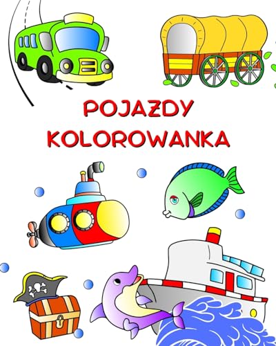 Pojazdy Kolorowanka: Samochody, traktor, poci¿g, samolot do kolorowania dla dzieci od 3 lat von Blurb