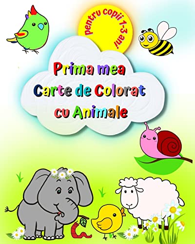 Prima mea Carte de Colorat cu Animale pentru copii 1-3 ani: Imagini mari ¿i simple, elefant, leu, pisic¿, maimu¿¿ ¿i multe altele