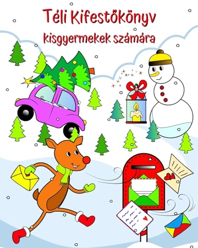 Téli Kifest¿könyv kisgyermekek számára: Imádnivaló téli karácsonyi témájú illusztrációk gyerekeknek 1 éves kortól