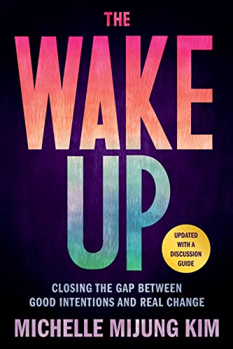 The Wake Up: Closing the Gap Between Good Intentions and Real Change von Balance
