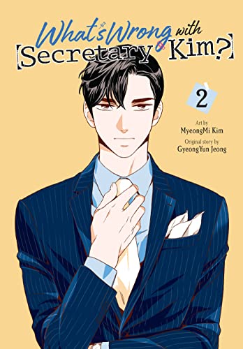 What's Wrong with Secretary Kim?, Vol. 2: Volume 2 (WHATS WRONG WITH SECRETARY KIM GN, Band 2)