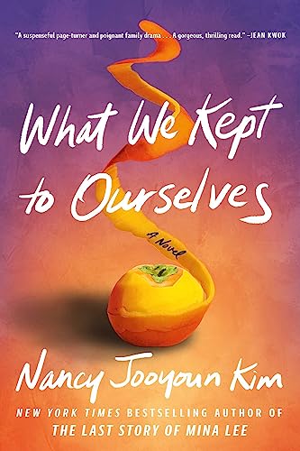 What We Kept to Ourselves: A Novel von Atria Books