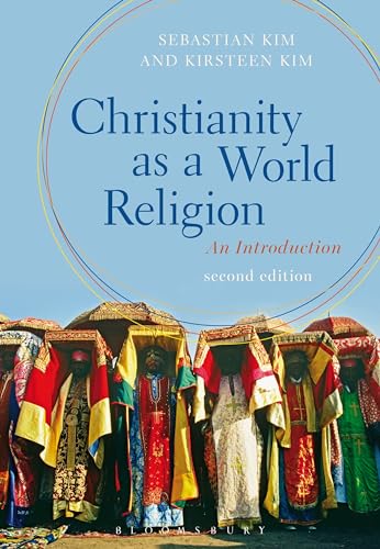 Christianity as a World Religion: An Introduction von Bloomsbury
