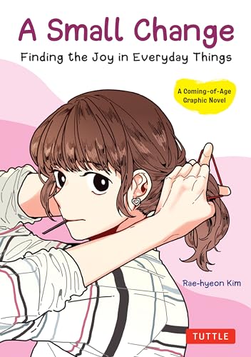 A Small Change: Finding the Joy in Everyday Things