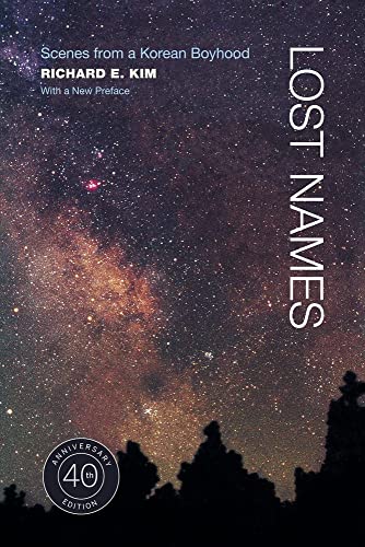 Lost Names: Scenes from a Korean Boyhood von University of California Press