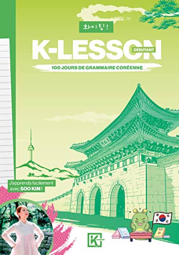 K-LESSON - 100 jours de grammaire coréenne K-LESSON - 100 jours de grammaire coréenne von KWORLD