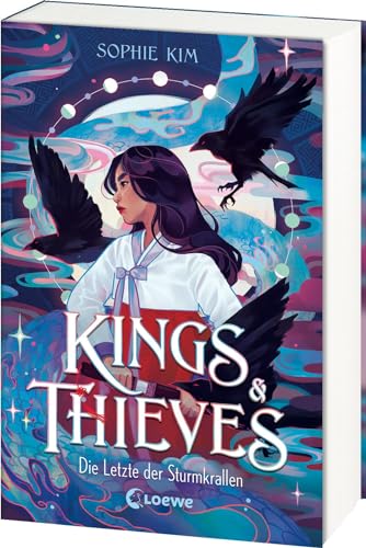 Kings & Thieves (Band 1) - Die Letzte der Sturmkrallen: Fesselnde Enemies-to-Lovers-Romantasy in der Koreanischen Sagenwelt der Dokkaebi - Mit einer kaltblütigen Diebin und einem listigen König