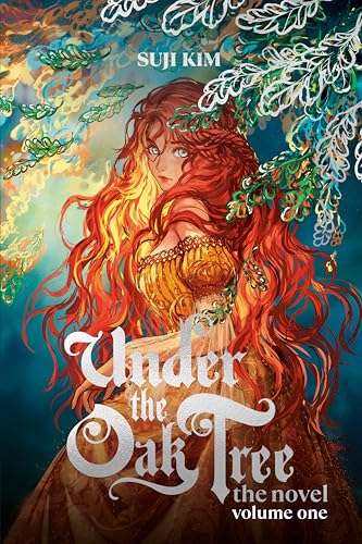 Under the Oak Tree: Volume 1 (The Novel) (Under the Oak Tree - Novel, Band 1) von Unknown