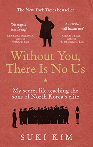 Without You, There Is No Us: My secret life teaching the sons of North Korea’s elite von Rider