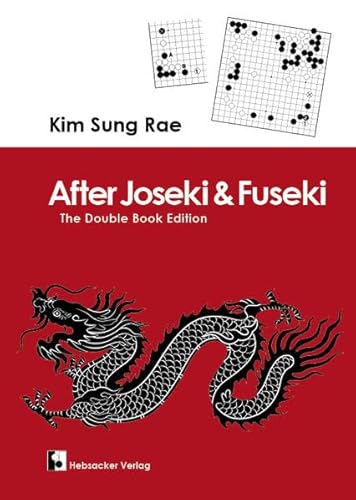 After Joseki & Fuseki: The Double Book Edition
