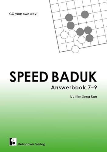 Speed Baduk, Answer 7-9: Go your own way! (Speed Baduk: Go your own way)