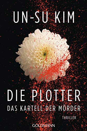 Die Plotter: Thriller