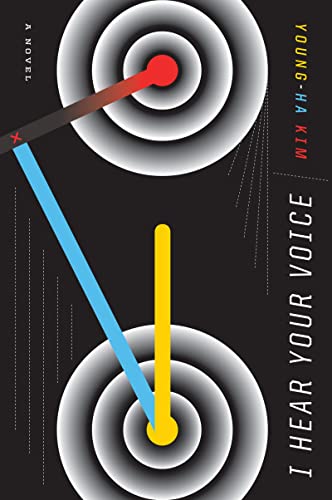 I Hear Your Voice: A Novel I Hear Your Voice: A Novel