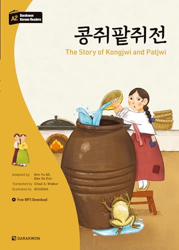 Darakwon Korean Readers - Koreanische Lesetexte Niveau A2 - The Story of Kongjwi and Patjwi: incl. MP3 Audio Download Darakwon Korean Readers - Koreanische Lesetexte Niveau A2 - The Story of Kongjwi and Patjwi: incl. MP3 Audio Download