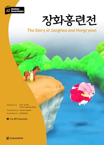 Darakwon Korean Readers - Koreanische Lesetexte Niveau A2 - The Story of Janghwa and Hongryeon: incl. QR Audio Download von DARAKWON