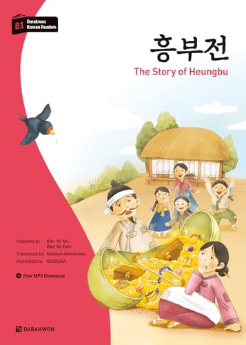 Darakwon Korean Readers - Koreanische Lesetexte Niveau B1 - The Story of Heungbu: incl. MP3 Audio Download Darakwon Korean Readers - Koreanische Lesetexte Niveau B1 - The Story of Heungbu: incl. MP3 Audio Download