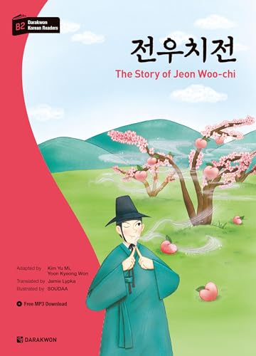 Darakwon Korean Readers - Koreanische Lesetexte Niveau B2 - The Story of Jeon Woo-chi: incl. MP3 Audio Download von Korean Book Service