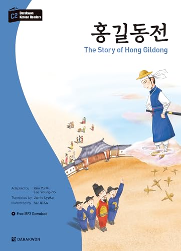 Darakwon Korean Readers - Koreanische Lesetexte Niveau C2 - The Story of Hong Gildong: incl. MP3 Audio Download Darakwon Korean Readers - Koreanische Lesetexte Niveau C2 - The Story of Hong Gildong: incl. MP3 Audio Download von Korean Book Service