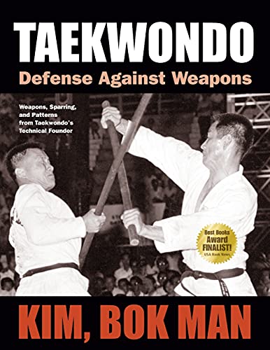 Taekwondo: Defense Against Weapons von YMAA Publication Center