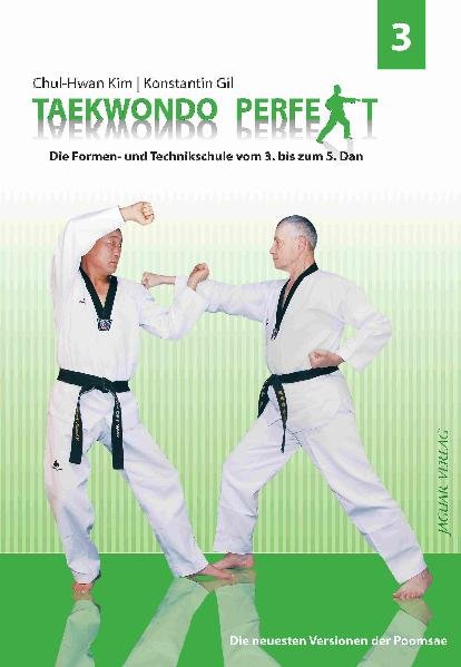 Taekwondo perfekt 3 von Jaguar Verlag