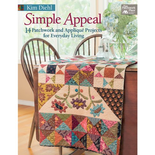 Simple Appeal: 14 Patchwork and Applique' Projects for Everyday Living