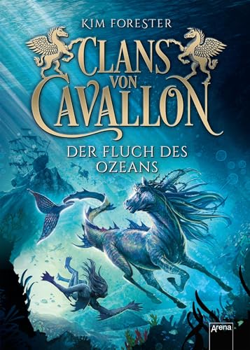 Clans von Cavallon (2). Der Fluch des Ozeans: Tier-Fantasy-Abenteuer ab 10 Jahre mit Kelpies