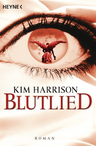 Blutlied: Die Rachel-Morgan-Serie 5 - Roman