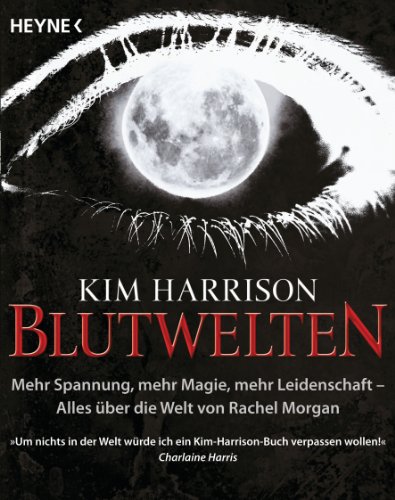 Blutwelten: Alles über die Welt von Rachel Morgan