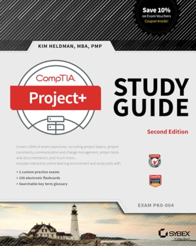 CompTIA Project+ Study Guide: Exam PK0-004 von Sybex