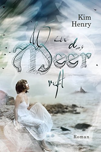 Wen das Meer ruft von CreateSpace Independent Publishing Platform