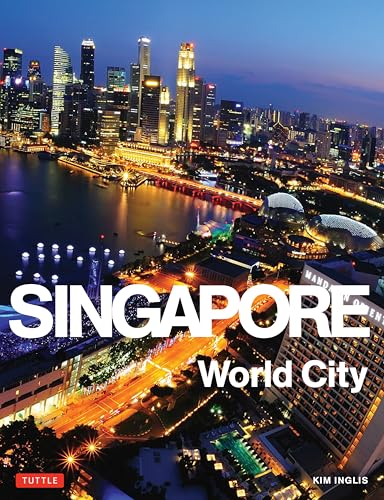 Singapore: World City