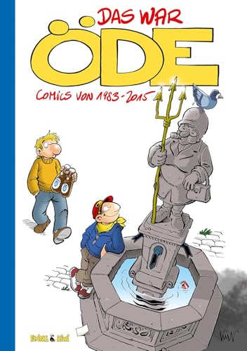 Das war Öde: Comics von 1983-2015 (Comics aus Flensburg) von Flying Kiwi Media GmbH