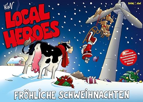 Local Heroes Fröhliche Schweihnachten (Local Heroes: Cartoons vom Land) von Flying Kiwi Media GmbH