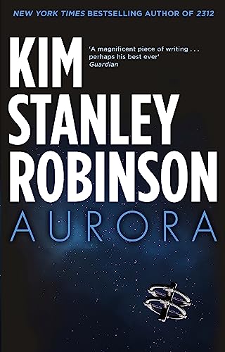 Aurora: Kim Stanley Robinson von Orbit