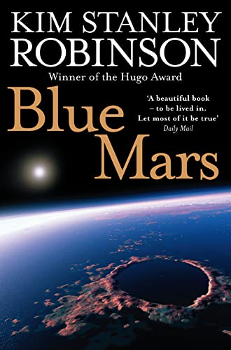Blue Mars: Winner of the Hugo Award 1997 (The future history of Mars, 3) Blue Mars: Winner of the Hugo Award 1997 (The future history of Mars, 3) von HarperVoyager