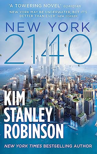 New York 2140: Nominiert: Hugo Award Best Novel category 2018, Nominiert: The John W Campbell Memorial Award 2018 von Orbit