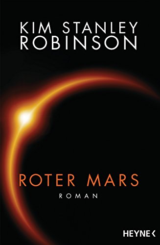 Roter Mars: Die Mars-Trilogie von Heyne Taschenbuch