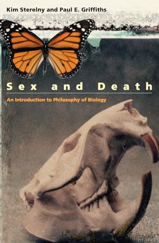 Sex and Death: An Introduction to Philosophy of Biology (Science and Its Conceptual Foundations series) von University of Chicago Press