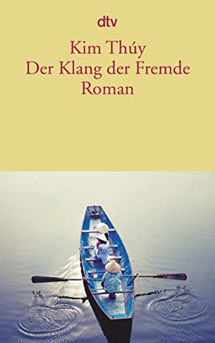 Der Klang der Fremde: Roman