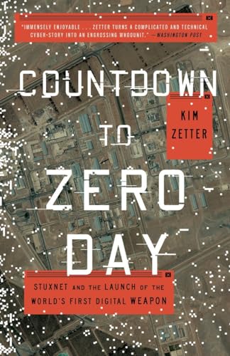 Countdown to Zero Day: Stuxnet and the Launch of the World's First Digital Weapon von Broadway Books