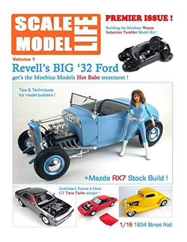 Scale Model Life: Building Scale Model Kits Magazine (Volume 1, Band 1) von CREATESPACE