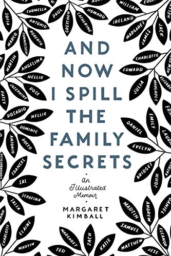 And Now I Spill the Family Secrets: An Illustrated Memoir von HarperOne