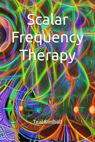 Scalar Frequency Therapy von Independently published