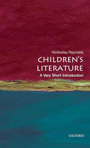 Children's Literature: A Very Short Introduction (Very Short Introductions) von Oxford University Press, USA