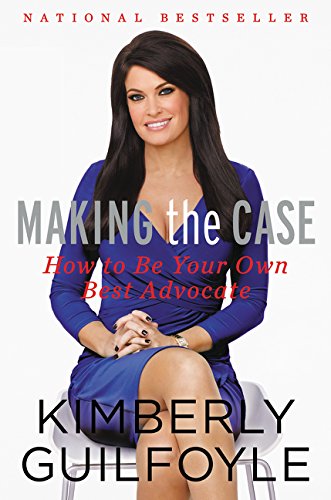 Making the Case: How to Be Your Own Best Advocate von Harper